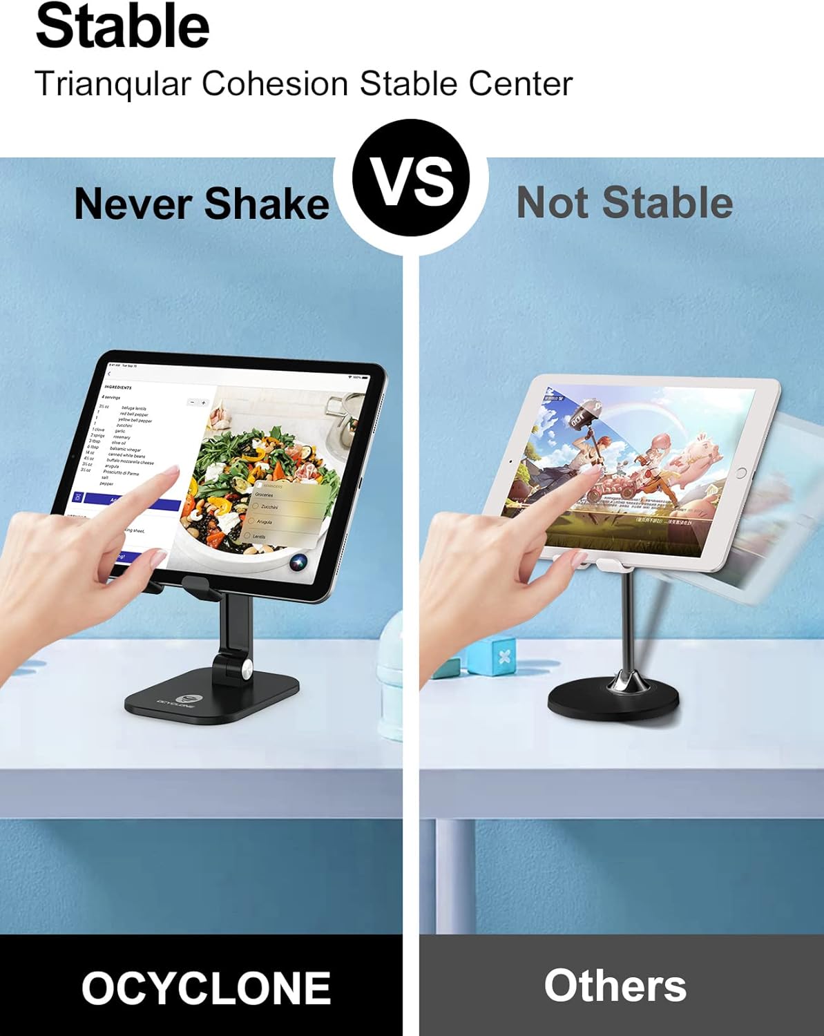OCYCLONE tablet stand with triangular stable base compared to other unstable holders, showing anti-shake design for steady touch screen use